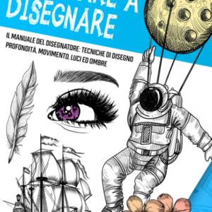 Apprendre à dessiner, le manuel du dessinateur, les techniques de dessin, la profondeur, le mouvement, l'ombre et la lumière.